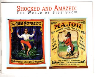 Item #11764 Shocked and Amazed: The World of Side Show. Barnum Museum