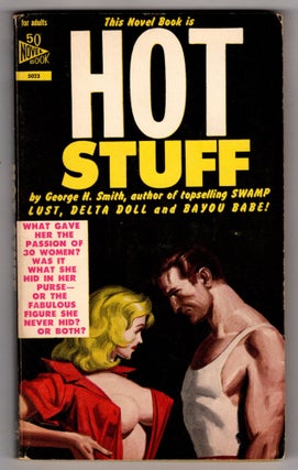Item #11771 Hot Stuff. George H. Smith