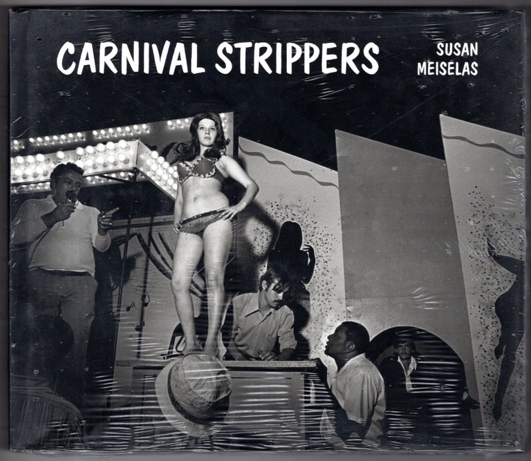 Item #11815 Carnival Strippers. Susan Meiselas.
