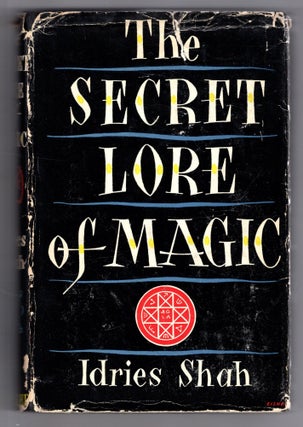 Item #11834 The Secret Lore of Magic. Idries Shah
