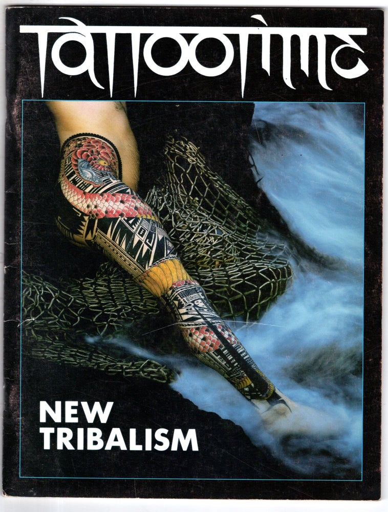 Item #11835 Tattootime New Tribalism, Volume1, Number 1. D. E. Hardy.
