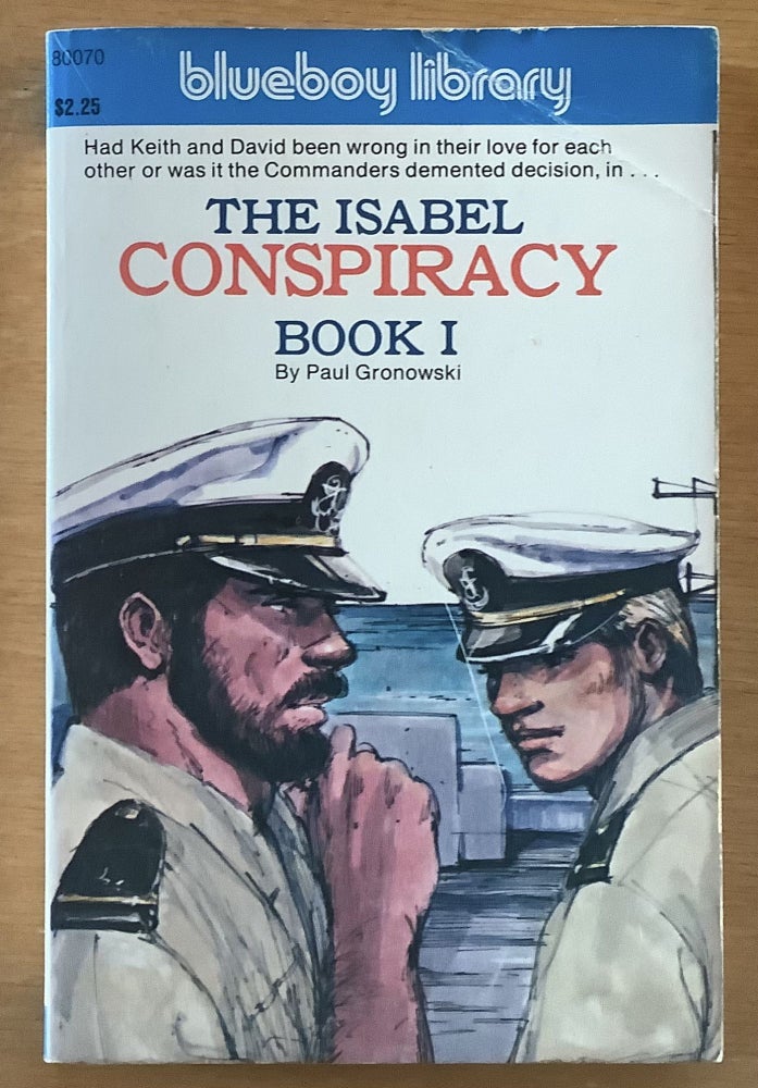 Item #11844 The Isabel Conspiracy, Book I. Paul Gronowski.