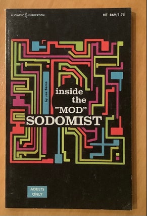 Item #11854 Inside the “Mod” Sodomist. Joe Berne