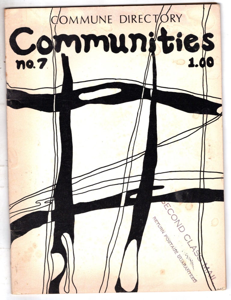 Item #11881 Commune Directory Communities, no. 7. Editorial Collective Communitarian Village.