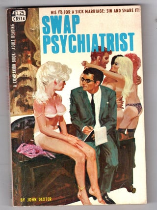 Item #11884 Swap Psychiatrist. John Dexter