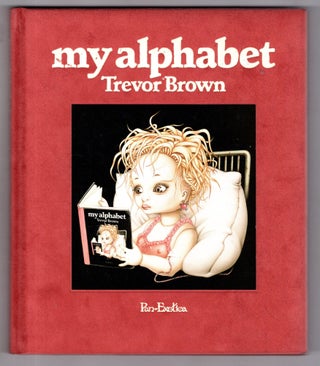 Item #11890 My Alphabet. Trevor Brown