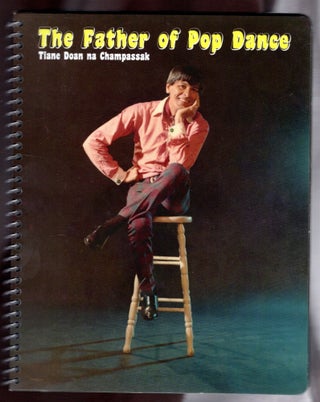 Item #11892 The Father of Pop Dance. Tiane Doan na Champassak