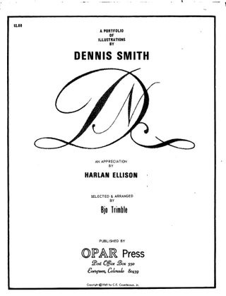 Item #11907 A Portfolio of Illustrations by Dennis Smith. Harlan Ellison Dennis Smith, introduction
