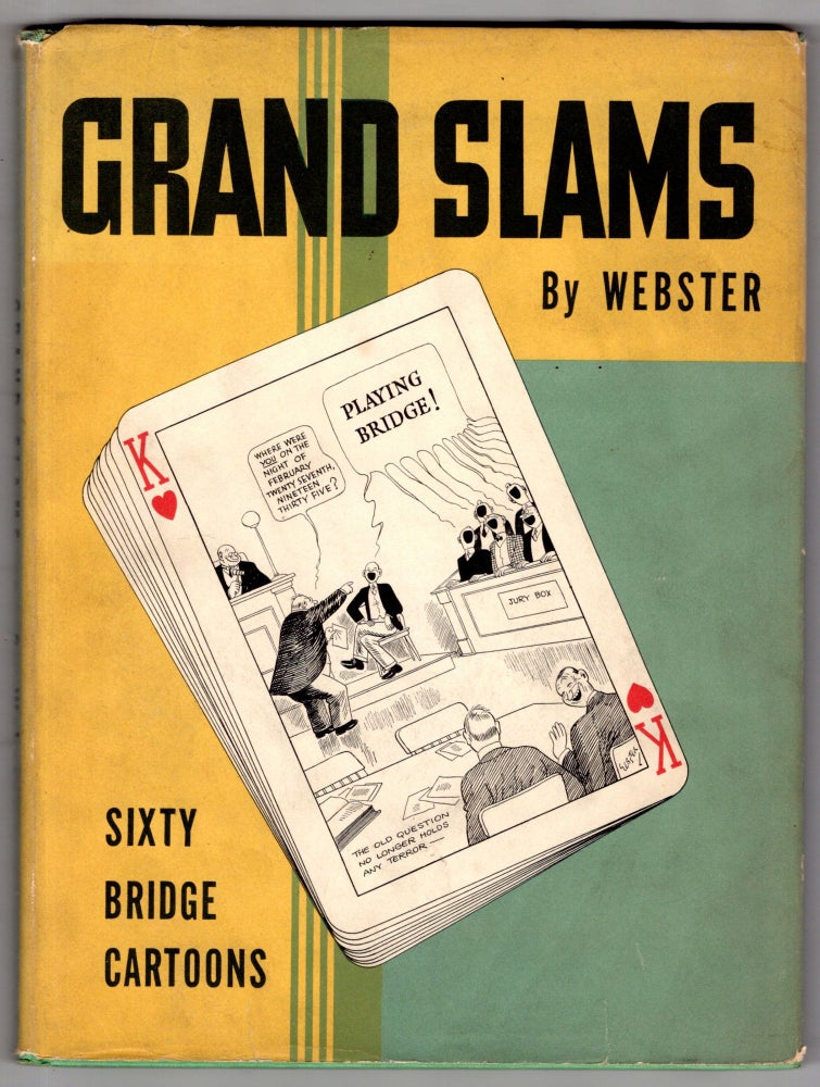 Item #11918 Grand Slams, Sixty Bridge Cartoons. Harold Tucker Webster.