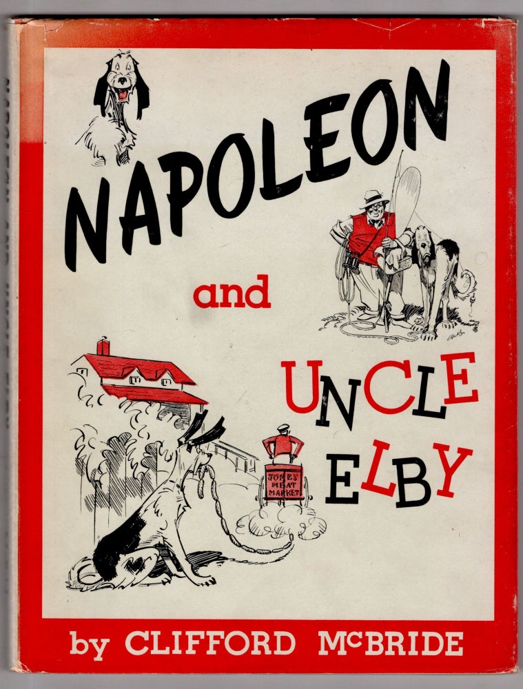 Item #11919 Napoleon and Uncle Elby. Clifford McBride.