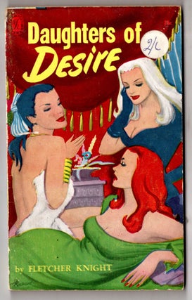 Item #11926 Daughters of Desire. Fletcher Knight
