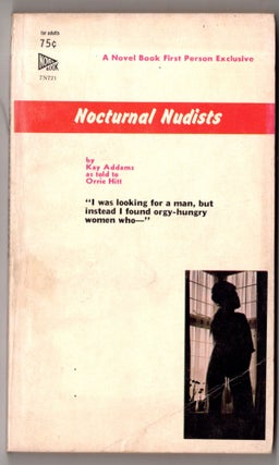 Item #11945 Nocturnal Nudists. Kay Adams Orrie Hitt