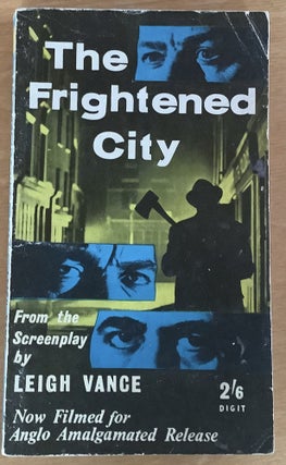 Item #11967 The Frightened City. Leigh Vance