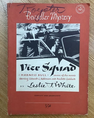 Item #11975 Vice Squad (originally published as Harness Bull). Leslie T. White