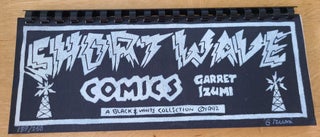 Item #11989 Short WaveComics. Garret Izumi