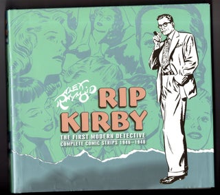 Item #12024 Rip Kirby The First Modern Detective Complete Comic Strips 1946-1948. Alex Raymond