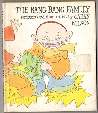 Item #12030 The Bang Bang Family. Gahan Wilson