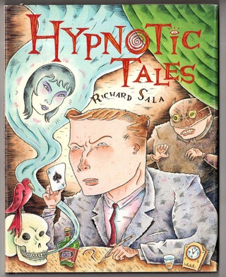 Item #12031 Hypnotic Tales. Richard Sala