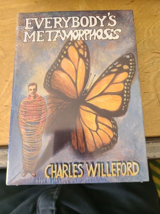 Item #12042 Everybody's Metamorphosis. Charles Willeford