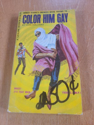 Item #12099 Color Him Gay. Don Holliday, Victor J. Banis