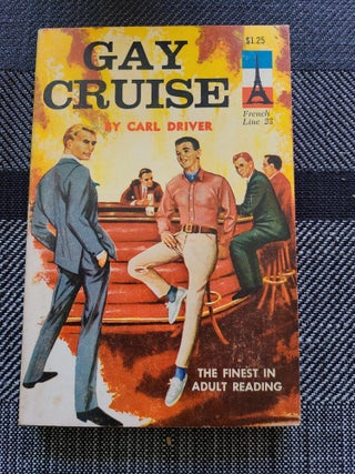 Item #12131 Gay Cruise. Carl Driver