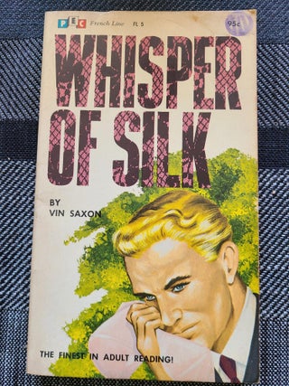 Item #12133 Whisper of Silk. Vin Saxon