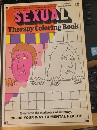 Item #12174 Sexual Therapy Coloring Book. Marilyn Hamel, Marvin Rubin