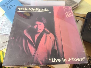 Item #12180 Live In J-Town. Bob Matsueda