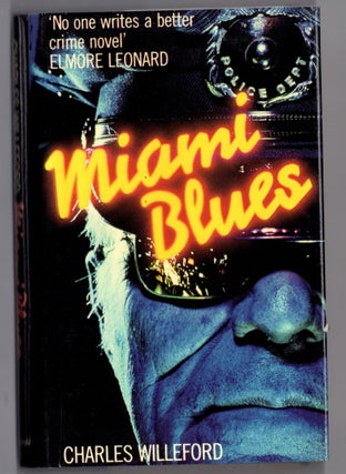 Item #12206 Miami Blues. Charles Willeford