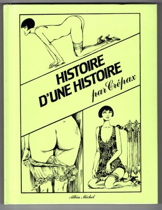 Item #12267 Histoire D'une Histoire par Crepax