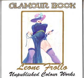 Item #12332 Glamour Book, Leone Frollo Unpublished Colour Works. Gianni Brunoro