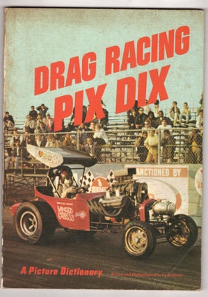 Item #12402 Drag Racing Pix Dix. Ed Radlauer