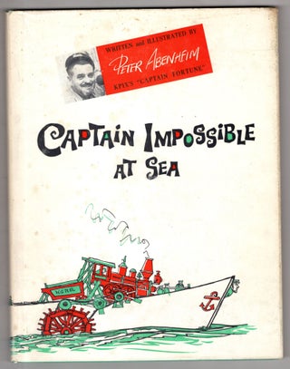 Item #12406 Captain Impossible at Sea. Peter Abenheim