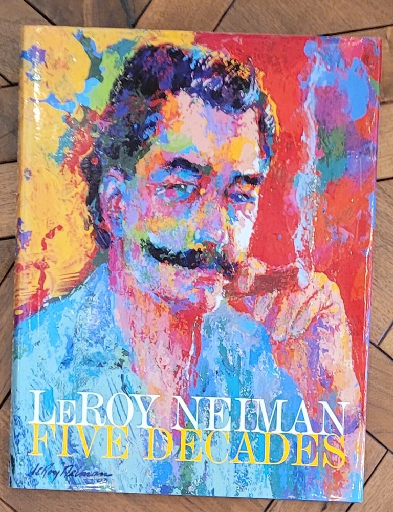 Item #12413 Five Decades. LeRoy Neiman.