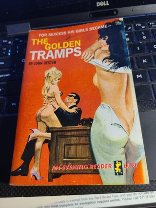 Item #12440 The Golden Tramps. John Dexter