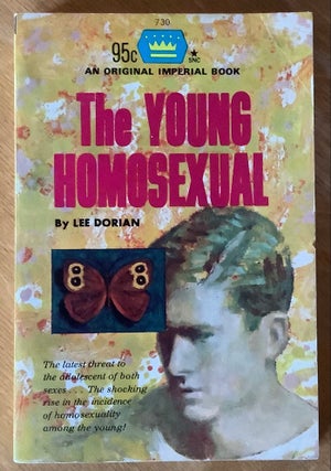 Item #12479 The Young Homosexual. Lee Dorian