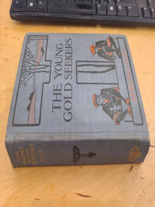 Item #12512 The Young Gold Seekers of the Klondike. Edward S. Ellis