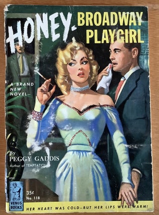 Item #12579 Honey: Broadway Playgirl. Peggy Gaddis