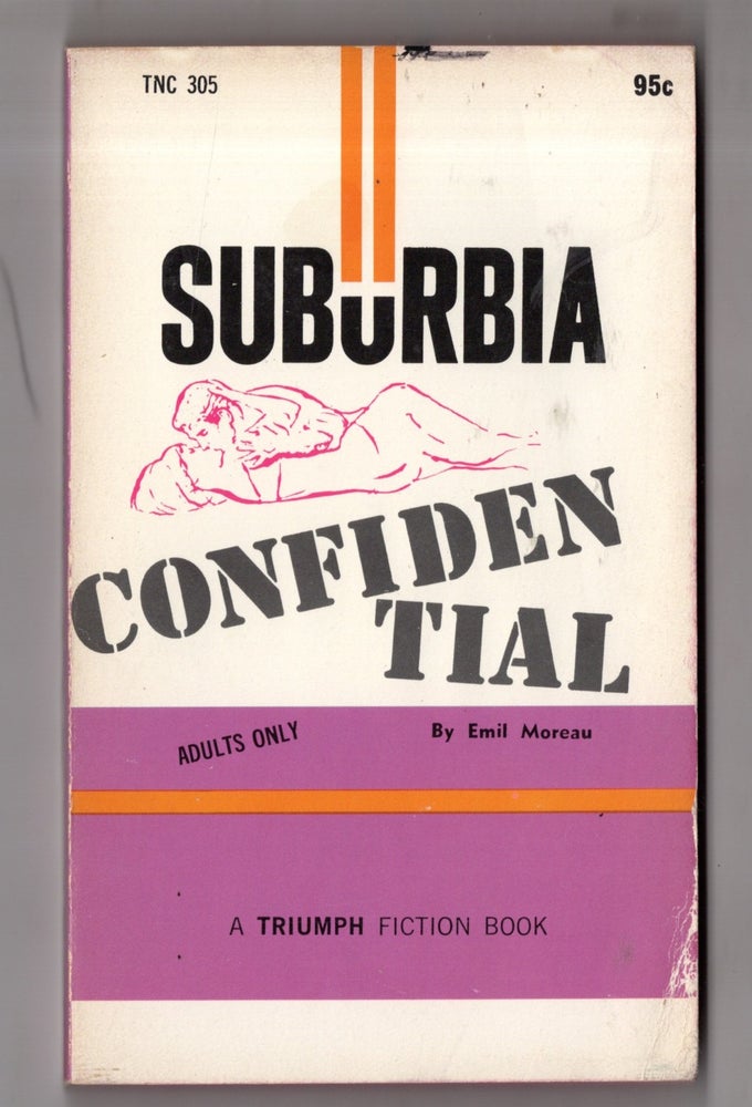 Item #12611 Suburbia Confidential. Ed Wood, Emil Moreau.
