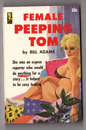Item #12612 Female Peeping Tom. Bill Adams
