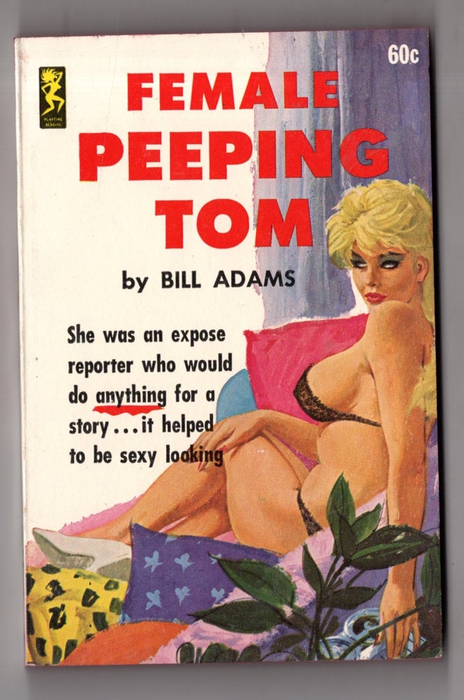Item #12612 Female Peeping Tom. Bill Adams.