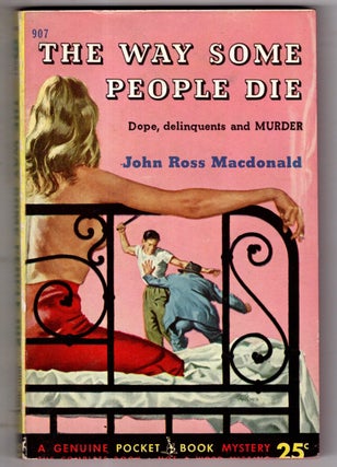 Item #12663 The Way Some People Die. John Ross Macdonald