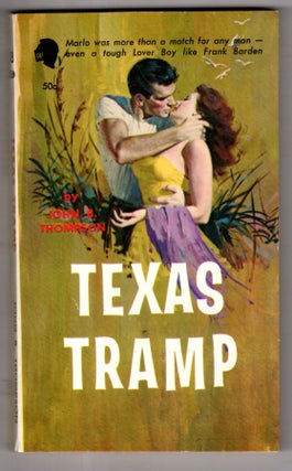 Item #12667 Texas Tramp. John B. Thompson