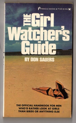 Item #12692 The Girl Watcher's Guide. Don Sauers