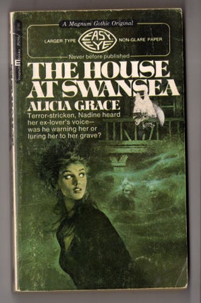Item #12697 The House At Swansea. Alicia Grace