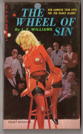 Item #12708 The Wheel Of Sin. J. X. Williams