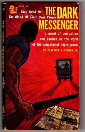 Item #12767 The Dark Messenger. Clarence L. Cooper