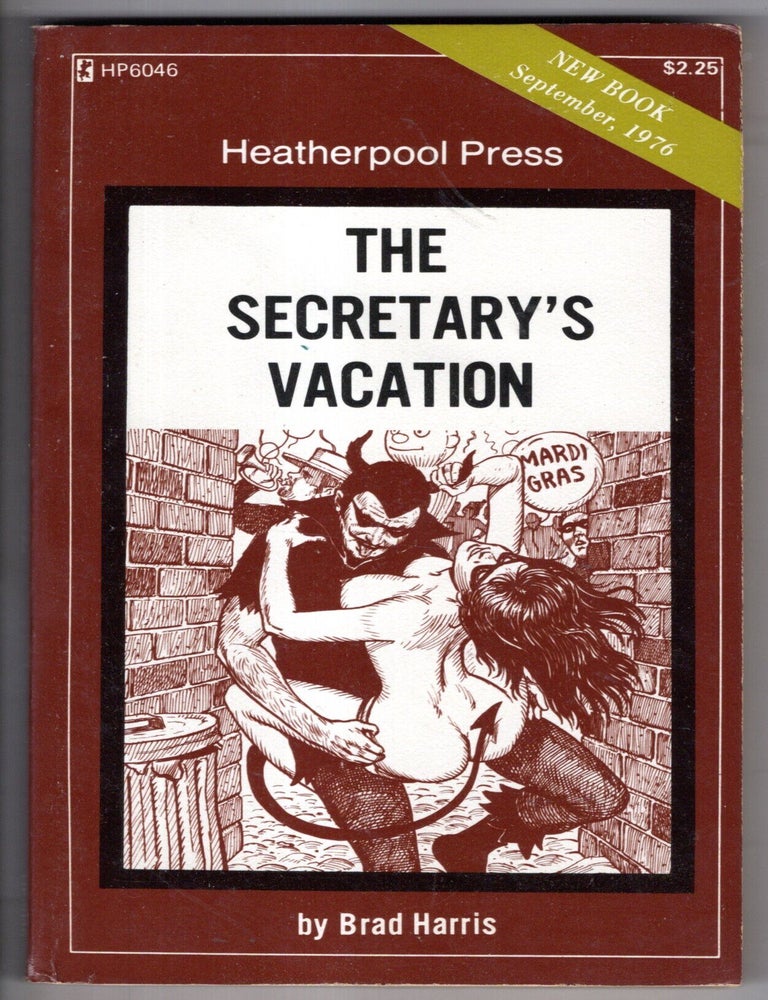 Item #15343 The Secretary's Vacation. Brad Harris.