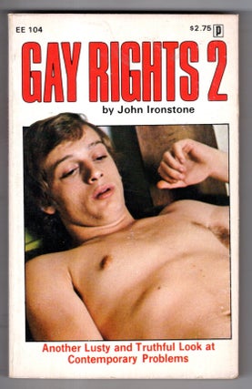Item #17373 Gay Rights 2. John Ironstone