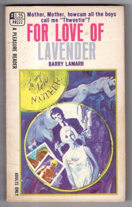Item #17374 For Love Of Lavender. Barry Lamarr